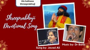 Shreeprabhuji Devotional Song - Javid Ali