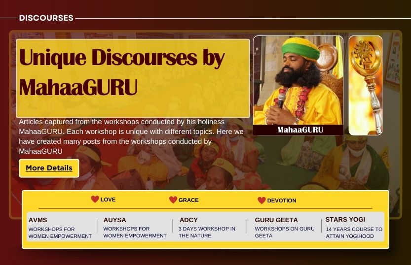 Discourses by MahaGURU