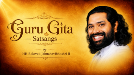 Guru Gita Satsangs by HH Beloved Jaimahavibhoshri Ji